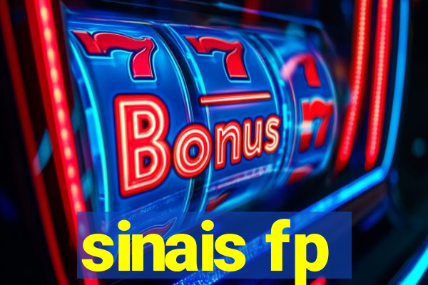 sinais fp